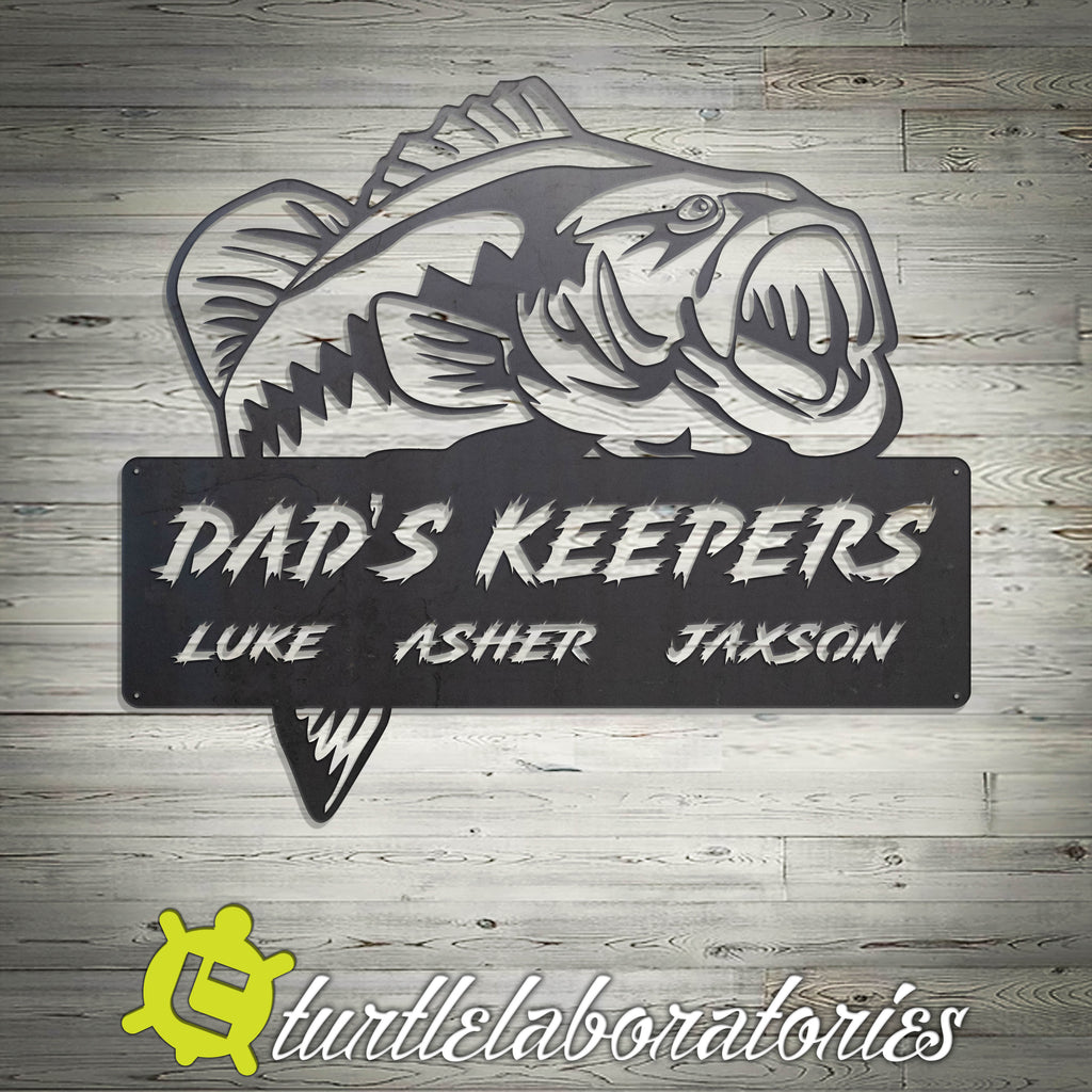 Customizable Dad Sign - Dad's Keepers - Bass